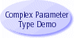 Complex Parameter Type Demo