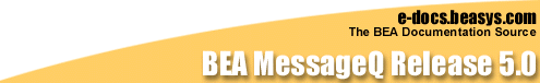 BEA MessageQ Release 5.0
