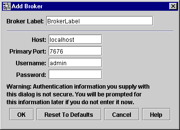Add Broker dialog. Buttons from left to right: OK, Reset to Defaults, Cancel, Help.
