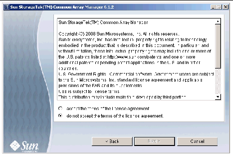  The screenshot shows the Common Array Manager License Agreement Screen. Click the radio button to accept the license agreement, and then click Next to continue the host installation.