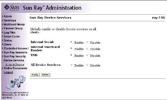 This screen provides radio buttons to allow the administrator to Disable or Enable access to USB devices on Sun Ray DTUs connected to this server. Access is enabled by default.