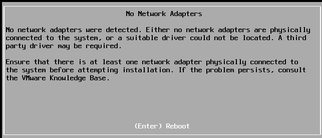 image:Screen showing the No network Adapters message