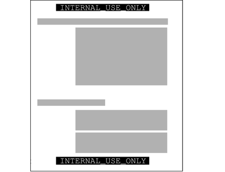 image:Graphic shows a body page with the INTERNAL USE ONLY label printed at the top and bottom.