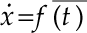 image:方程式で、ドット x = バー f 括弧 t です。