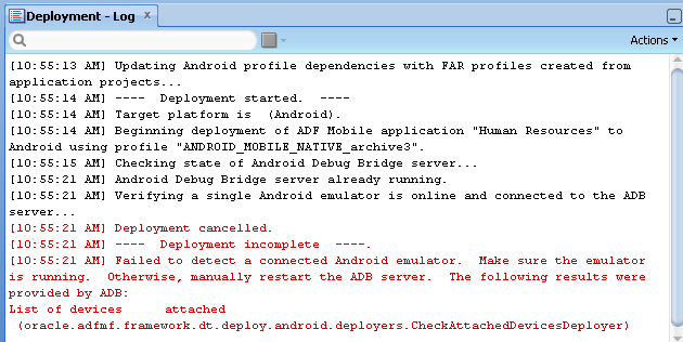 Androidブリッジ・サーバーが停止して、デプロイメントはキャンセルされます。