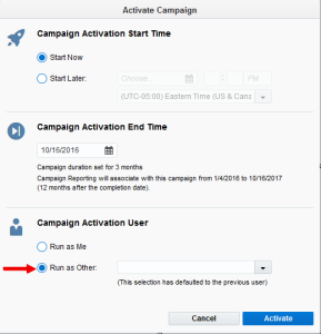 An image of the Activate Campaign window with Run as Other selected.