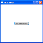 Simple application with button with Say Hello World button.