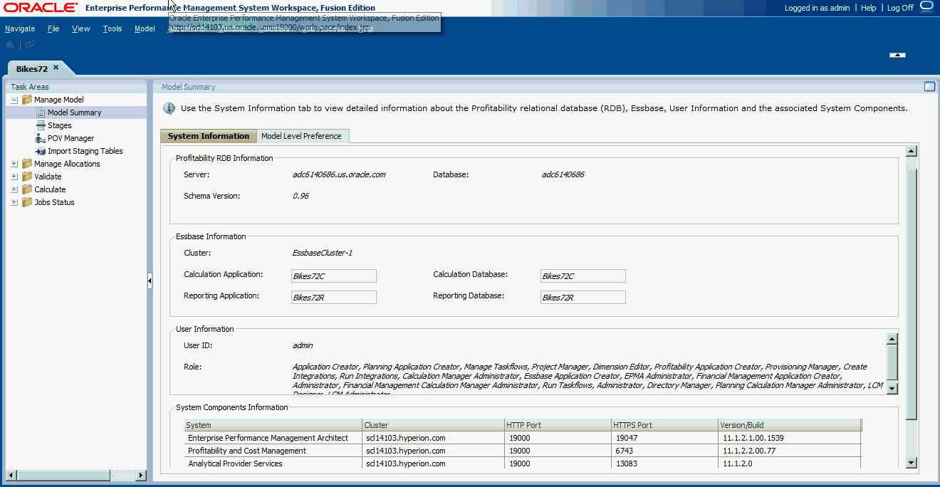 [모델 요약] 창에는 Profitability RDB 정보, Essbase 정보, 사용자 정보 및 시스템 구성요소 정보와 같은 시스템 정보가 표시됩니다. 모델 레벨 환경설정 탭을 선택하여 표시 환경설정을 지정할 수도 있습니다.