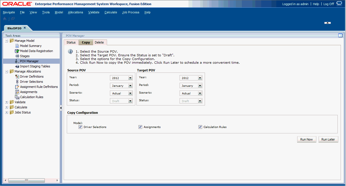 Use a tela Cópia de PDV para selecionar uma origem e um destino da cópia do PDV, e para selecionar os dados que deseja copiar.