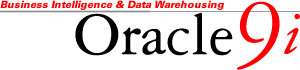 Oracle9i, BI and Data Warehousing