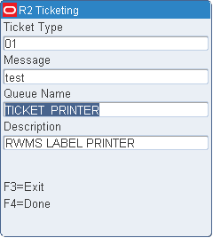 Ticketing (Print Queue and Modify Print Queue)RF screen