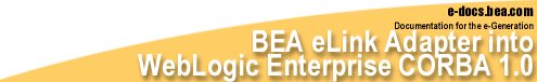 BEA eLink Adapter into WebLogic Enterprise CORBA 1.0