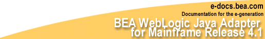 BEA WebLogic Java Adapter for Mainframe Release 4.1