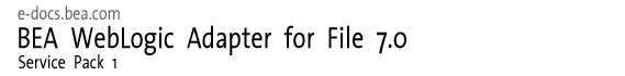 BEA WebLogic Adapter for File