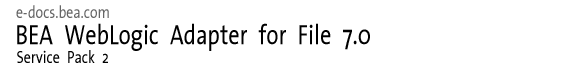 BEA WebLogic Adapter for File