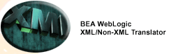 BEA WebLogic XML/Non-XML Translator