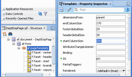 Structure window with af:pageTemplate selected and in PI the startColumnSize property set to 350.