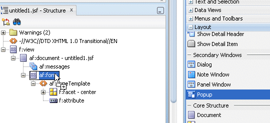 popup component selected and dropped on af:form in structure pane