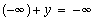 (-inf)+(+inf)=-inf(-inf) +y = -inf(-inf)+(+inf)=R*