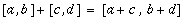 [a,b]+[c,d]=[a+c,b+d]