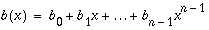 b(x)=b_{0}+b_{1}x+...+b_{n-1}x^{n-1} 