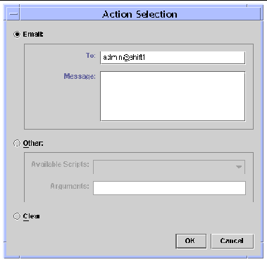 Screen shot showing the Action Selection panel. Options are send email, take other action such as a script, or clear actions..