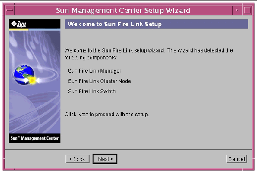 Screen capture of the Welcome to Sun Fire Link Setup panel. 