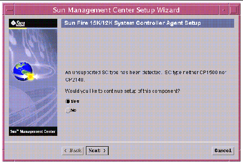 Screen capture of the Sun Fire 15K/12K Unsupported System Controller Agent Setup panel.