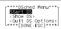 Screenshot of the SunVTS TTY DSched menu. The Start DS, Show DS, and Quit DS Options are displayed in the menu.