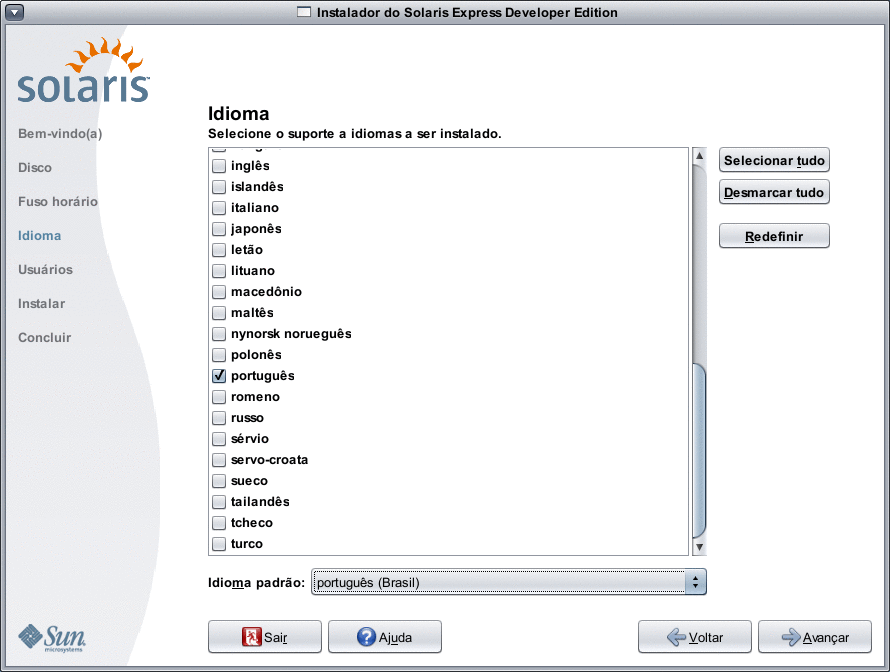 Este painel permite que você selecione o suporte de idioma a ser instalado em seu sistema.