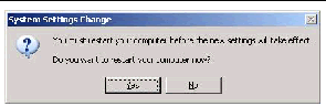Screen shot of the System Settings Change dialog box