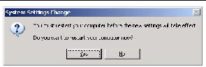 Screen shot of the System Settings Change dialog box