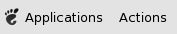 Applet Barre de menus. Menus : Applications, Actions.