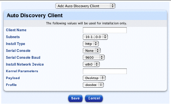 This screenshot shows the table for entering the information for an AutoDiscovery client; the buttons are Save and Cancel.