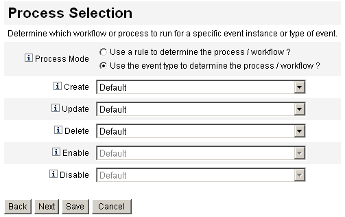 Select a workflow or process to run for each listed event type.