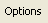 Options button