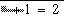 (\frac{N1}{2}+1=2) 