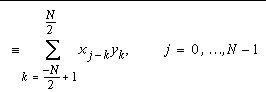 star \equiv \sum ^{\frac{N}{2}}_{k=\frac{-N}{2}+1}x_{j-k}y_{k},\, \, \, j=0,\ldots N-1