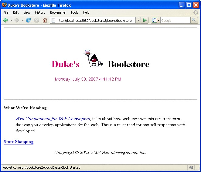 Screen capture of Duke's Bookstore with "Web Components
for Web Developers" recommendation, "Start Shopping" link and date and time
applet.