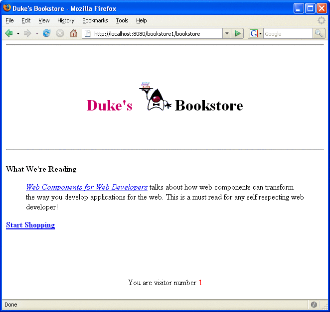 Screen capture of Duke's Bookstore with "Web Components
for Web Developers" recommendation, "Start Shopping" link and "You are visitor
number 2."
