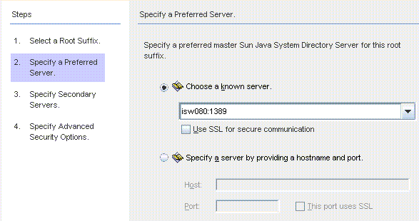 「優先サーバーの指定」パネルでは、Sun Java System Directory Server を選択します。