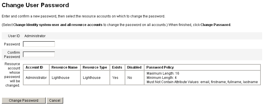 You can change passwords for the user and all resource accounts.