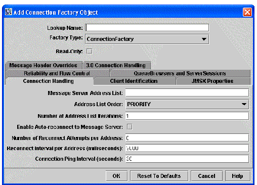 Screen capture showing Add Connection Factory Object dialog box. Buttons are OK, Reset To Defaults, Cancel, and Help.