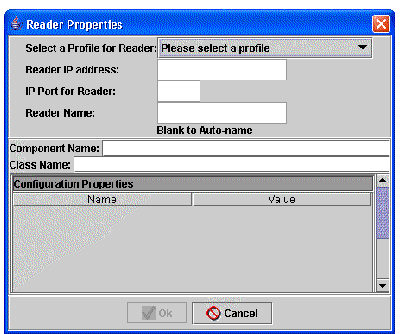 Screen capture of the Reader Properties dialog box. Entry fields are Reader IP address, IP Port for Reader, Reader Name, Component Name, and Class Name.Buttons are Ok and Cancel