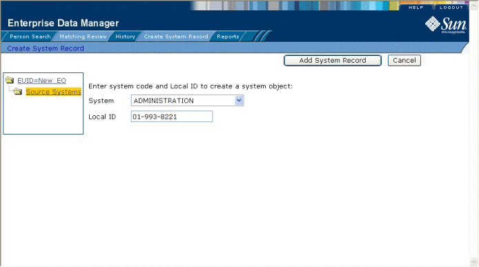 Figure shows the Source System view on the Create System
Record page.