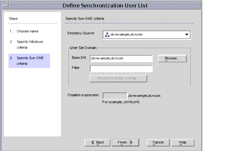 Select a SunONE Directory Source and specify a Base DN and filter for the User Set Domain.