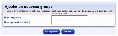 Cette copie d'&eacute;cran illustre le tableau permettant de cr&eacute;er un nouveau groupe d'h&ocirc;tes g&eacute;r&eacute;s. Elle contient les boutons Enregistrer et Annuler.