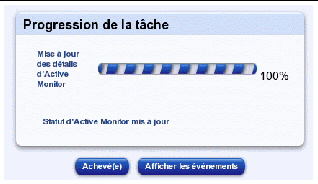 Cette copie d'&eacute;cran illustre la bo&icirc;te de dialogue Progression de la t&acirc;che. Elle contient les boutons Achev&eacute;(e) et Afficher les &eacute;v&eacute;nements.