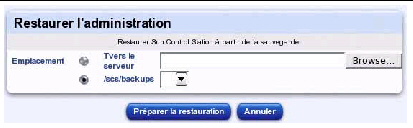 Cette copie d'&eacute;cran illustre le tableau Restaurer l'administration. Elle contient les boutons Pr&eacute;parer la restauration et Annuler.