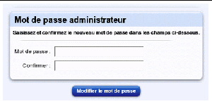 Cette copie d'&eacute;cran illustre le tableau permettant de modifier le mot de passe administrateur. Elle contient le bouton Modifier le mot de passe.